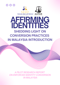 Public Eng ver - Affirming Identities - Shedding Light on Conversion Practices in Malaysia Introduction_Page_01 Public Eng ver - Affirming Identities - Shedding Light on Conversion Practices in Malaysia Introduction_Page_01